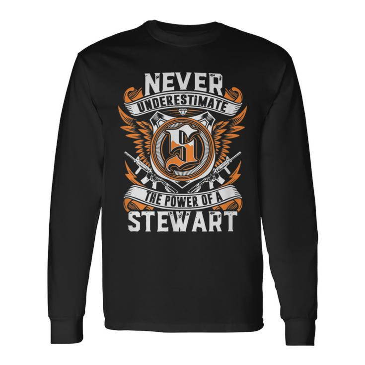 Never Underestimate The Power Of A Stewart Long Sleeve T-Shirt