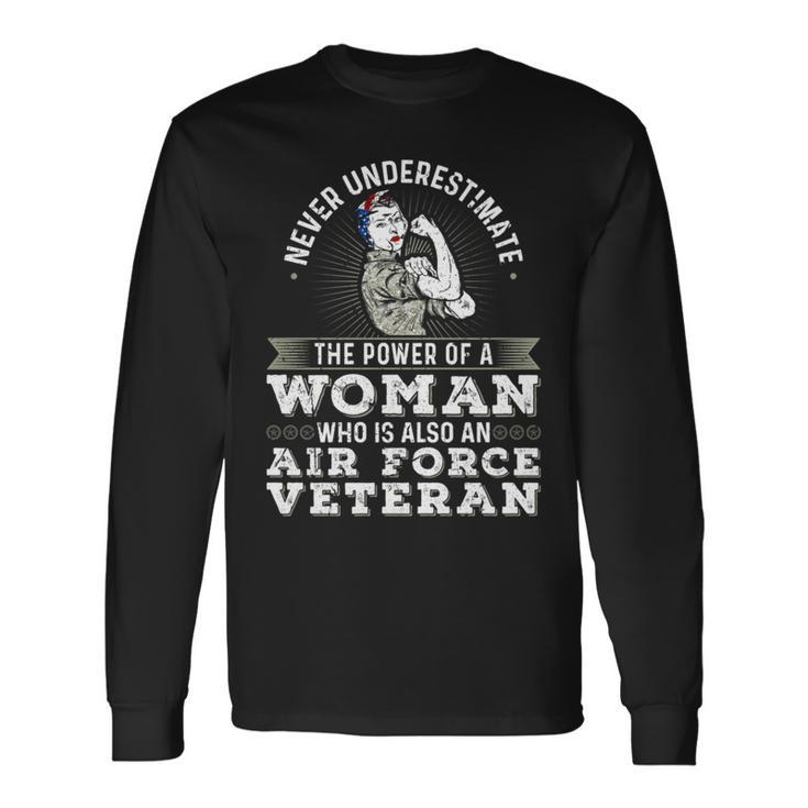 Never Underestimate A Woman Air Force Veteran Soldier Long Sleeve T-Shirt