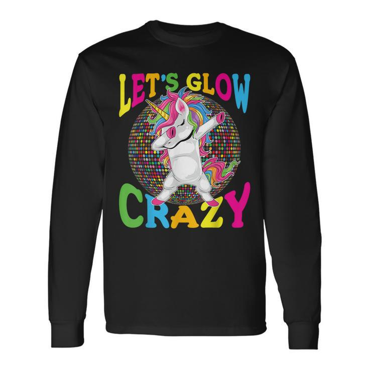 Unicorn Let Glow Crazy Retro Colorful Group Team Tie Dye Long Sleeve T-Shirt