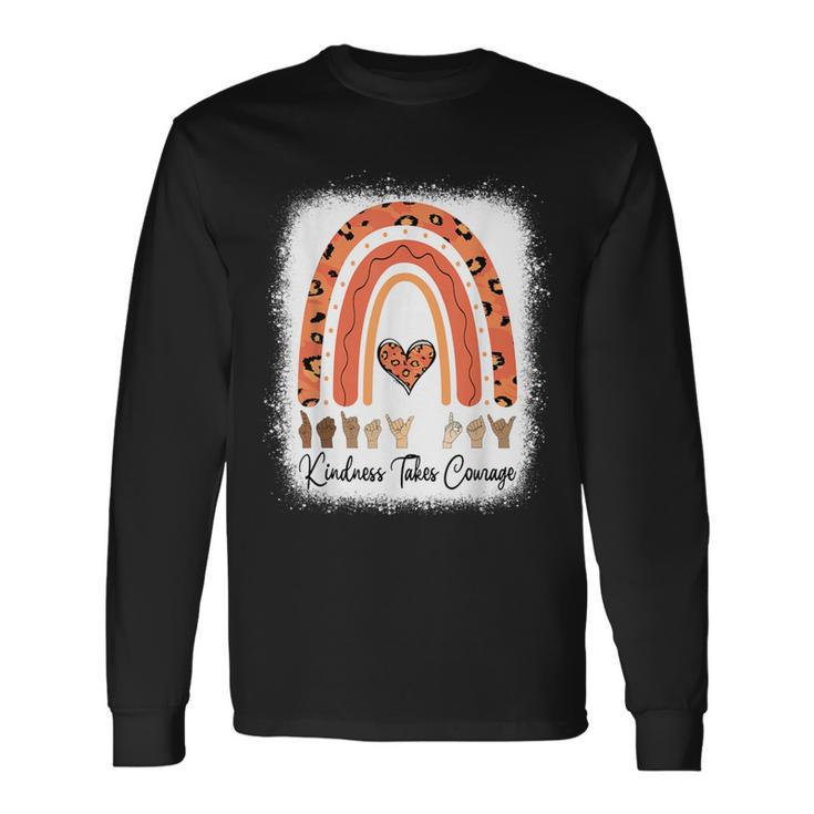 Unity Day Hand Sign Be Kind Kindness Takes Courage Orange Long Sleeve T-Shirt