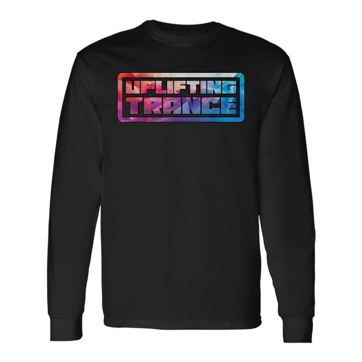 Uplifting Trance Colourful Trippy Abstract Long Sleeve T-Shirt