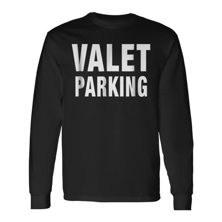 Valet Parking Car Park Attendants Private Party Long Sleeve T-Shirt