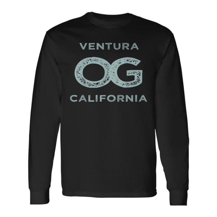 Ventura California Og Original Gangster Town Pride Long Sleeve T-Shirt T-Shirt