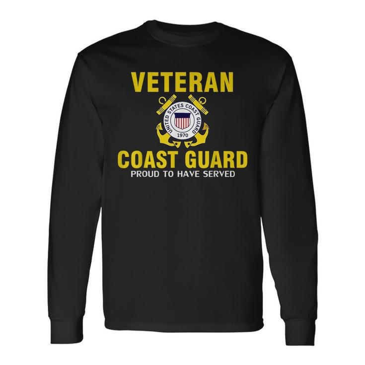 Veteran Us Coast Guard Proud To Have Served Veteran Long Sleeve T-Shirt T-Shirt