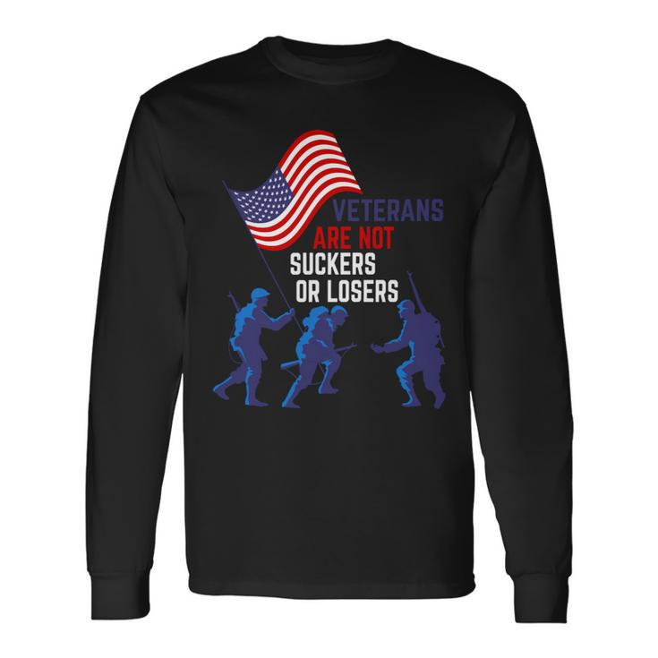 Veteran Vets Day Are Not Suckers Or Losers 64 Veterans Long Sleeve T-Shirt