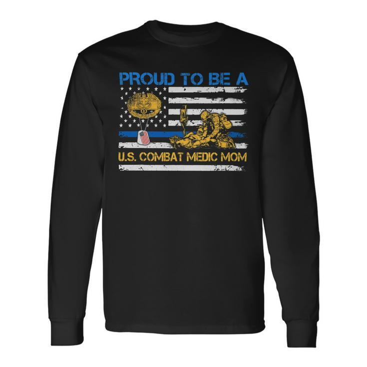 Veteran Vets Us Army Proud Combat Medic Mom Veteran Medical Military Flag Veterans Long Sleeve T-Shirt