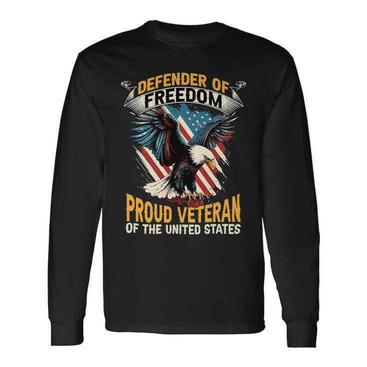 Veteran Vets Us Patriotic Defender Of Freedom Veterans Long Sleeve T-Shirt