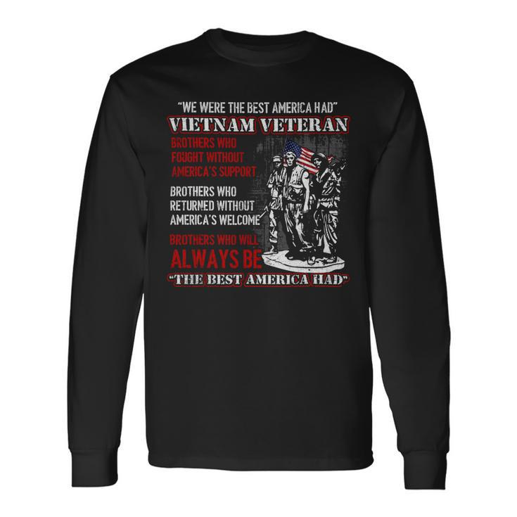 Veteran Vets Vietnam Veteran The Best America Had Proud 8 Veterans Long Sleeve T-Shirt Gifts ideas