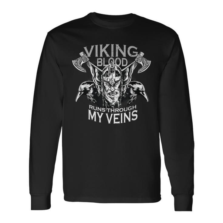 Viking Blood Run Through My Veins Dad Long Sleeve T-Shirt Gifts ideas