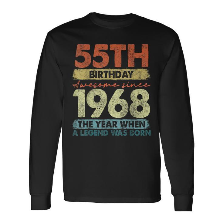 Vintage 1968 55 Year Old Limited Edition 55Th Birthday Long Sleeve T-Shirt