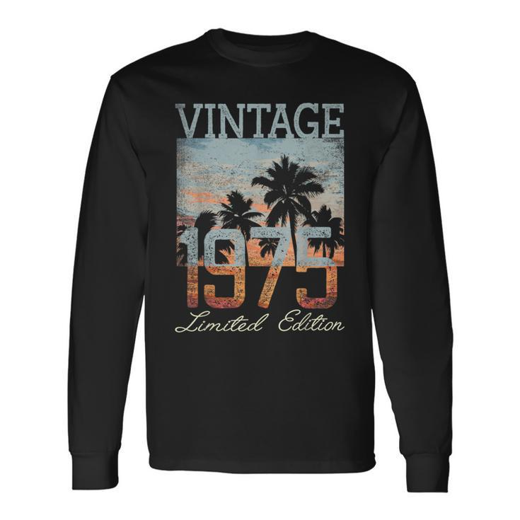 Vintage 1975 Limited Edition 48Th Birthday 48 Year Old Long Sleeve T-Shirt