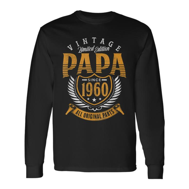 Vintage 60Th Birthday Papa Since 1960 Dad Long Sleeve T-Shirt T-Shirt