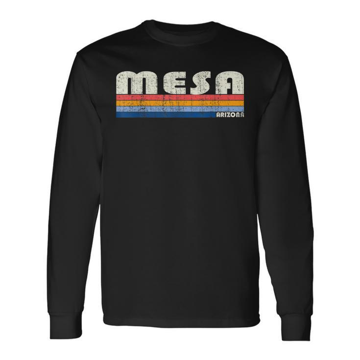 Vintage 70S 80S Style Mesa Az Long Sleeve T-Shirt