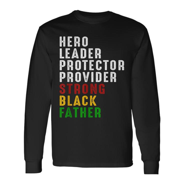 Vintage Fathers Day Strong African American Black Father Long Sleeve T-Shirt T-Shirt