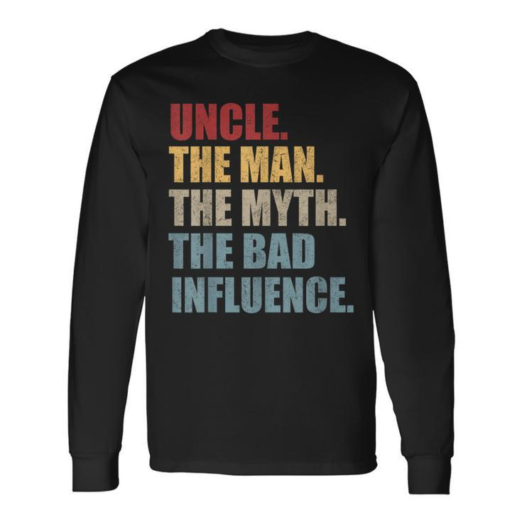 Vintage Fun Uncle Man Myth Bad Influence Long Sleeve T-Shirt