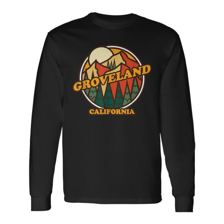 Vintage Groveland California Mountain Hiking Souvenir Print Long Sleeve T-Shirt Gifts ideas