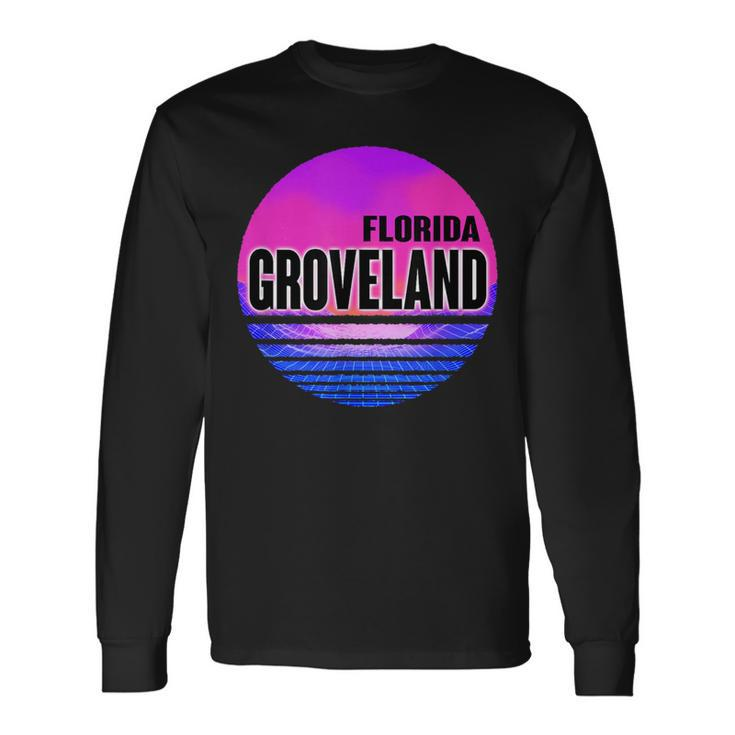 Vintage Groveland Vaporwave Florida Long Sleeve T-Shirt