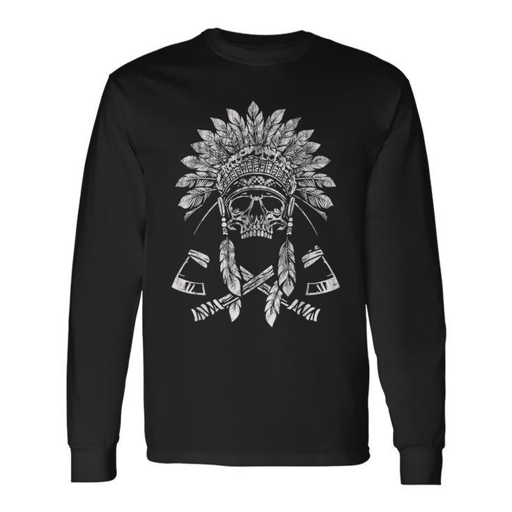 Vintage Indian Native American Skull With Tomahawk Axe Long Sleeve T-Shirt