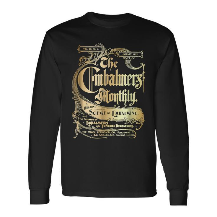 Vintage Morticians Embalmers Monthly Long Sleeve T-Shirt