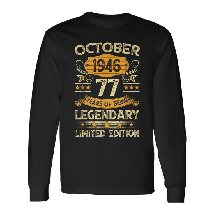 Vintage October 1946 77Th Birthday 77 Years Old Long Sleeve T-Shirt