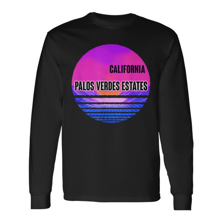 Vintage Palos Verdes Estates Vaporwave California Long Sleeve T-Shirt