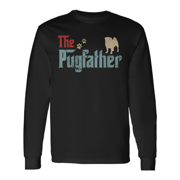 Vintage The Pugfather Matching Pug Lover Long Sleeve T-Shirt T-Shirt