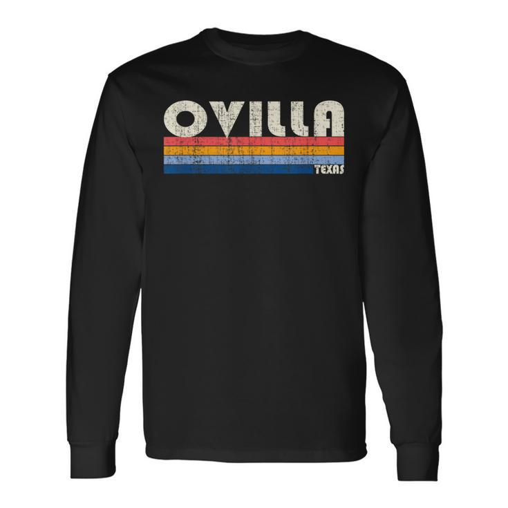 Vintage Retro 70S 80S Style Hometown Of Ovilla Tx Long Sleeve T-Shirt