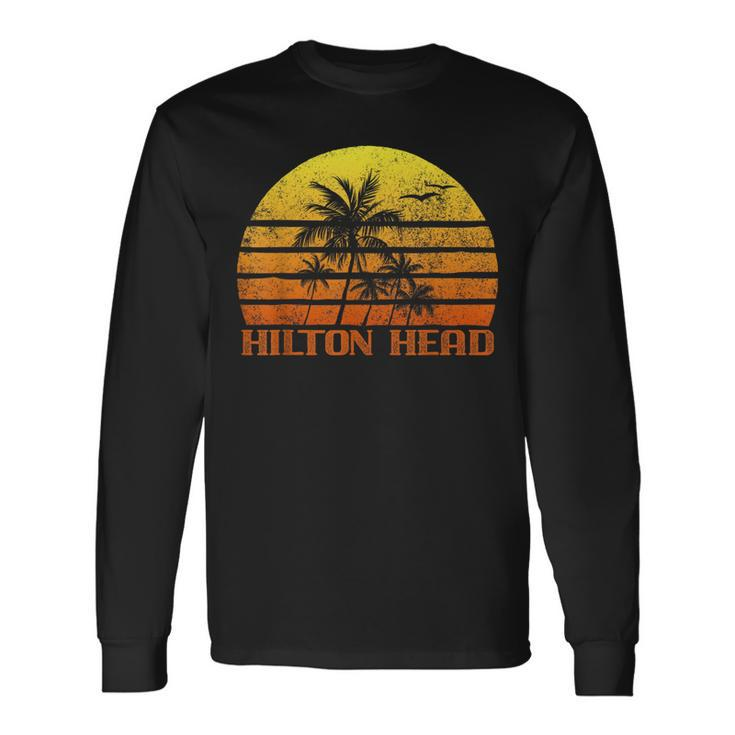 Vintage Retro Beach Vacation Hilton Head Island Sunset Vacation Long Sleeve T-Shirt