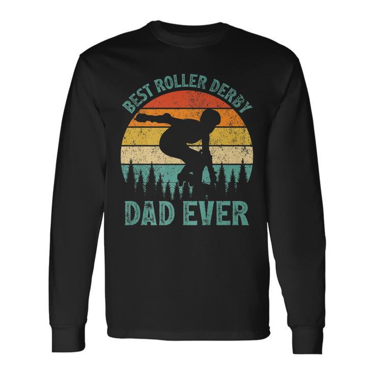 Vintage Retro Best Roller Derby Dad Ever Fathers Day Long Sleeve T-Shirt T-Shirt