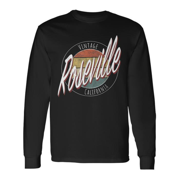 Vintage Roseville California Long Sleeve T-Shirt