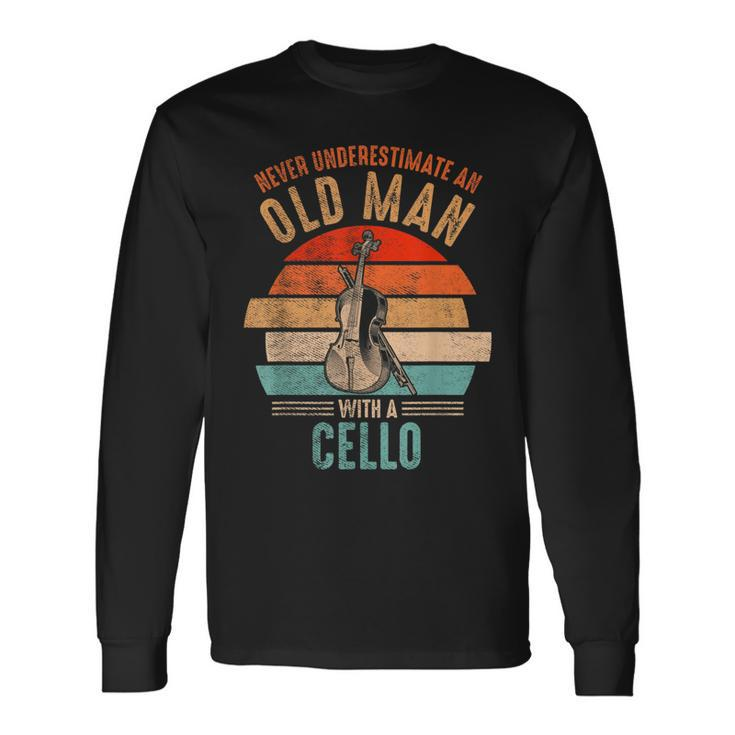 Vintage Never Underestimate An Old Man With A Cello Long Sleeve T-Shirt