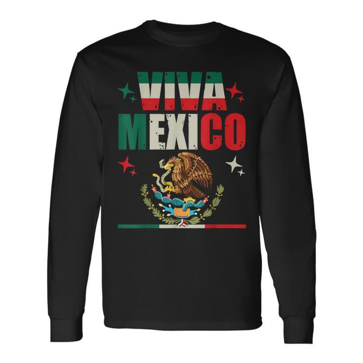 Viva Mexico 16Th September Mexican Independence Day Long Sleeve T-Shirt