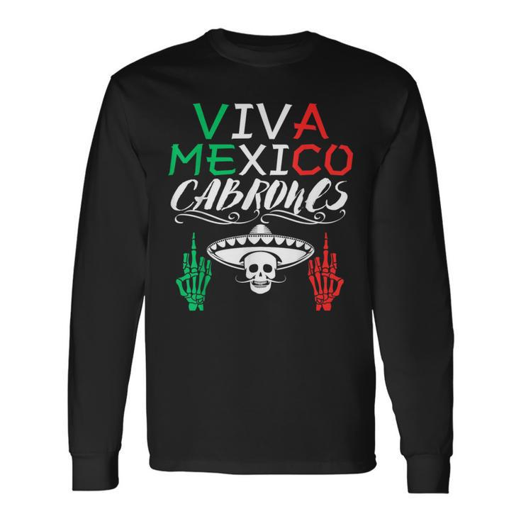 Viva Mexico Cabrones Independence Day Mexican Flag Mexico Long Sleeve T-Shirt Gifts ideas