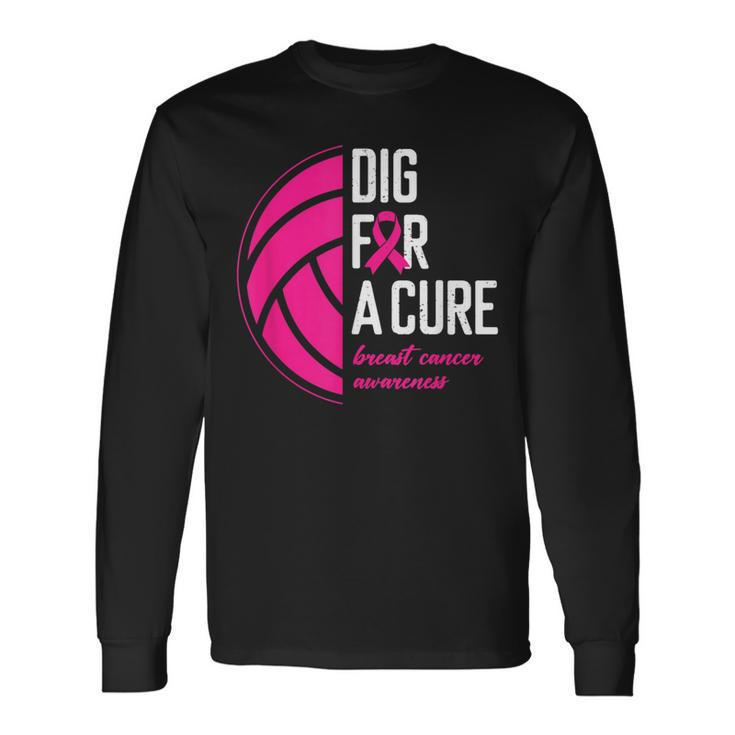 Volleyball Pink Out Dig For A Cure Breast Cancer Awareness Long Sleeve T-Shirt