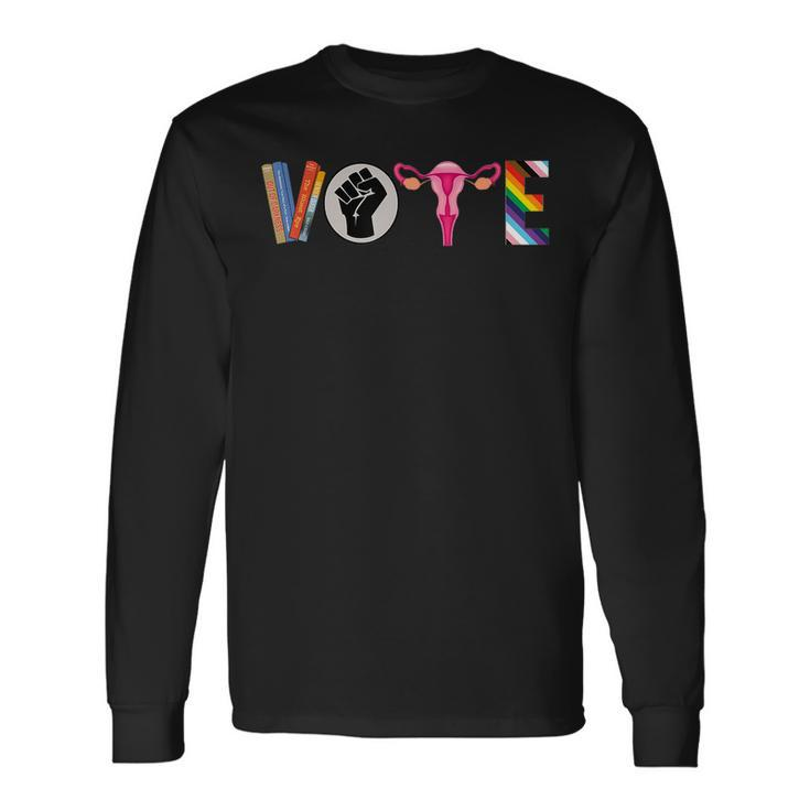 Vote Banned Books Reproductive Rights Blm Political Activism Long Sleeve T-Shirt Gifts ideas