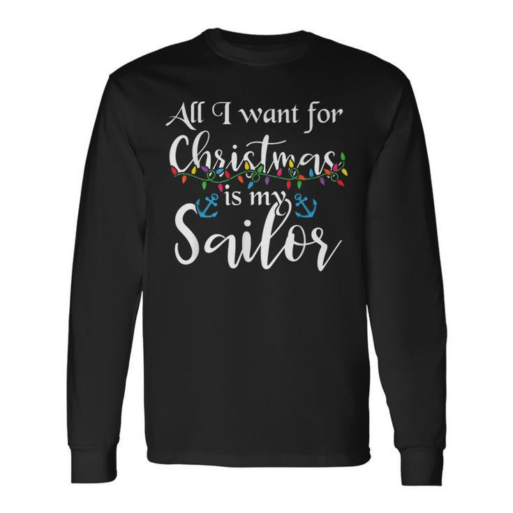 All I Want For Christmas Is My Sailor Party Pajama Outfits Long Sleeve T-Shirt