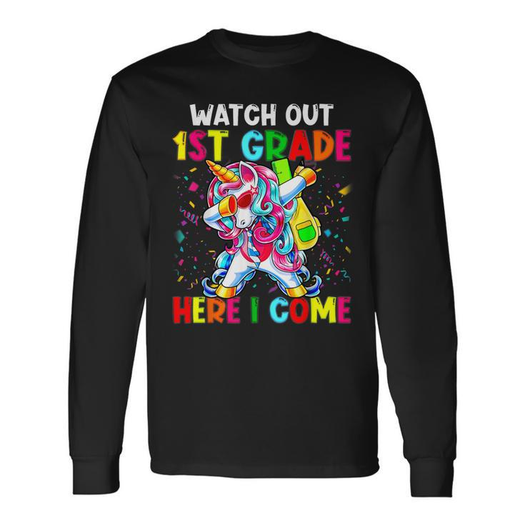 Watch Out 1St Grade Here I Come Unicorn Back To School Girls Long Sleeve T-Shirt T-Shirt