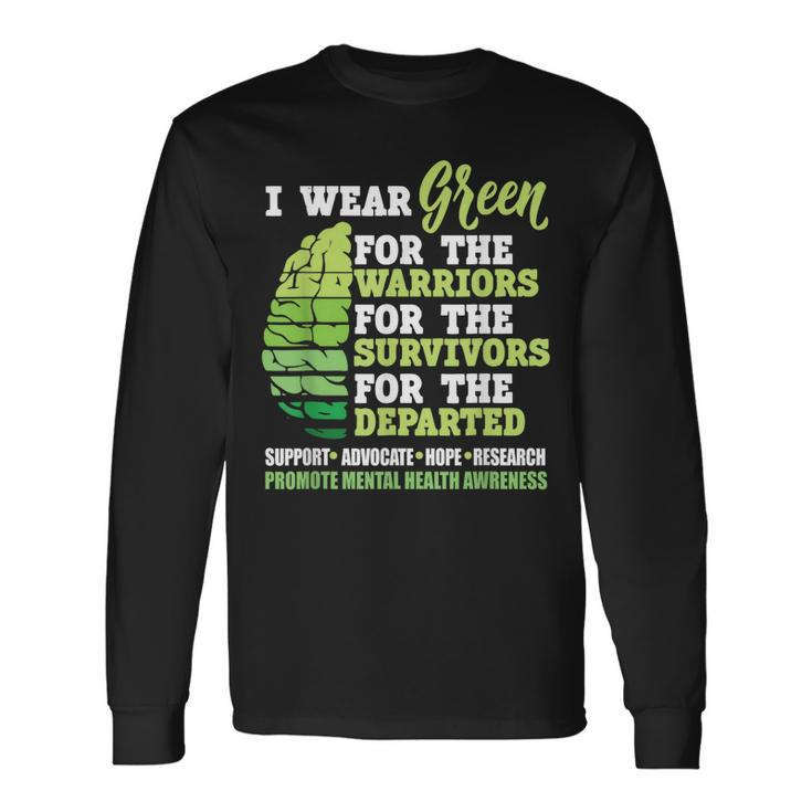 I Wear Green For The Warriors Mental Health Awareness Month Long Sleeve T-Shirt