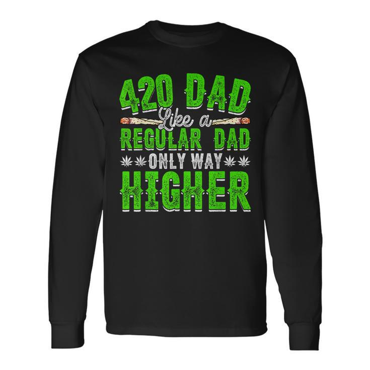 Weed Dad Pot Fathers Day Cannabis Marijuana Papa Daddy Long Sleeve T-Shirt T-Shirt