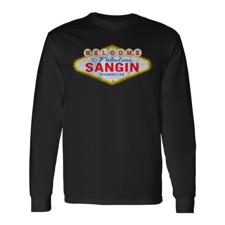 Welcome To Fabulous Sangin Afghanistan Shirt Long Sleeve T-Shirt Gifts ideas