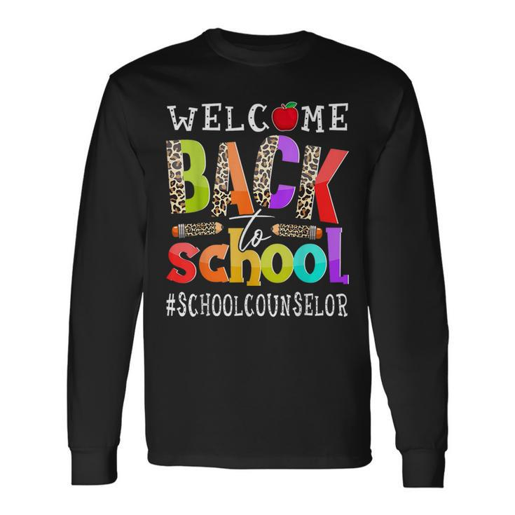 Welcome Back To School Counselor First Day Of School Leopard Long Sleeve T-Shirt Gifts ideas