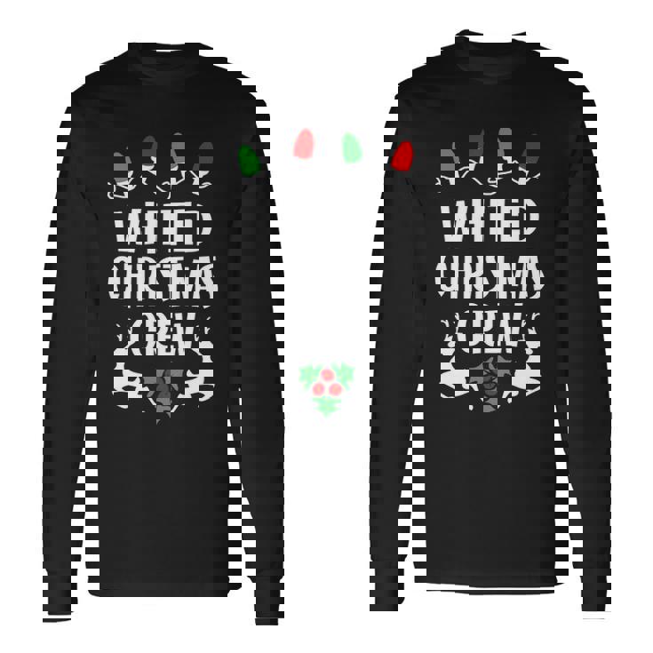 Whited Name Christmas Crew Whited Long Sleeve T-Shirt