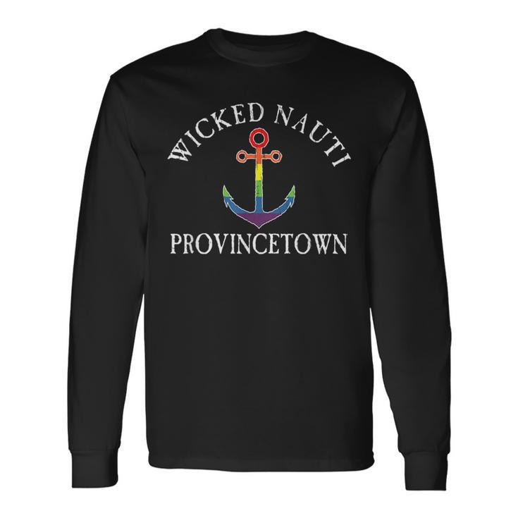 Wicked Nauti Provincetown Lgbtq Pride Nautical Distressed Long Sleeve T-Shirt T-Shirt