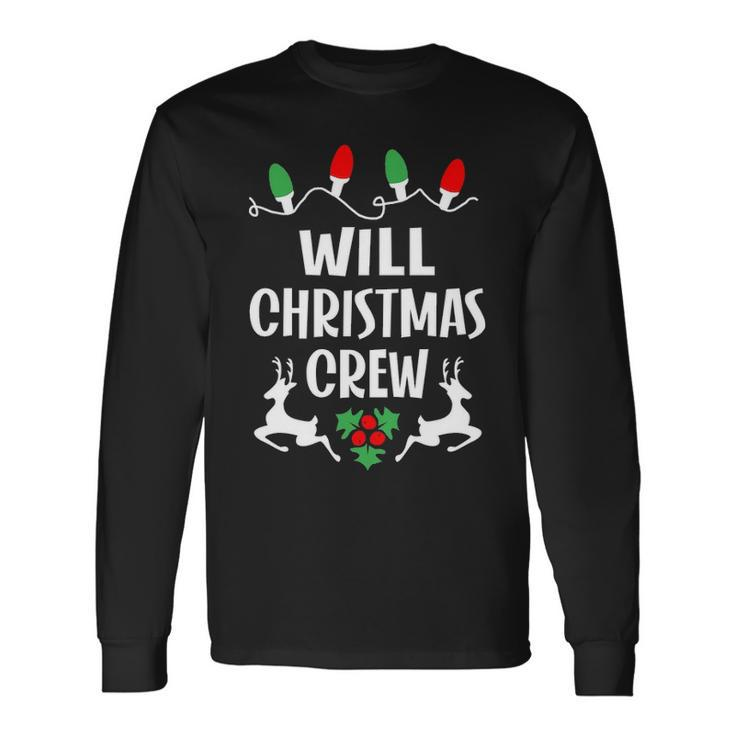 Will Name Christmas Crew Will Long Sleeve T-Shirt