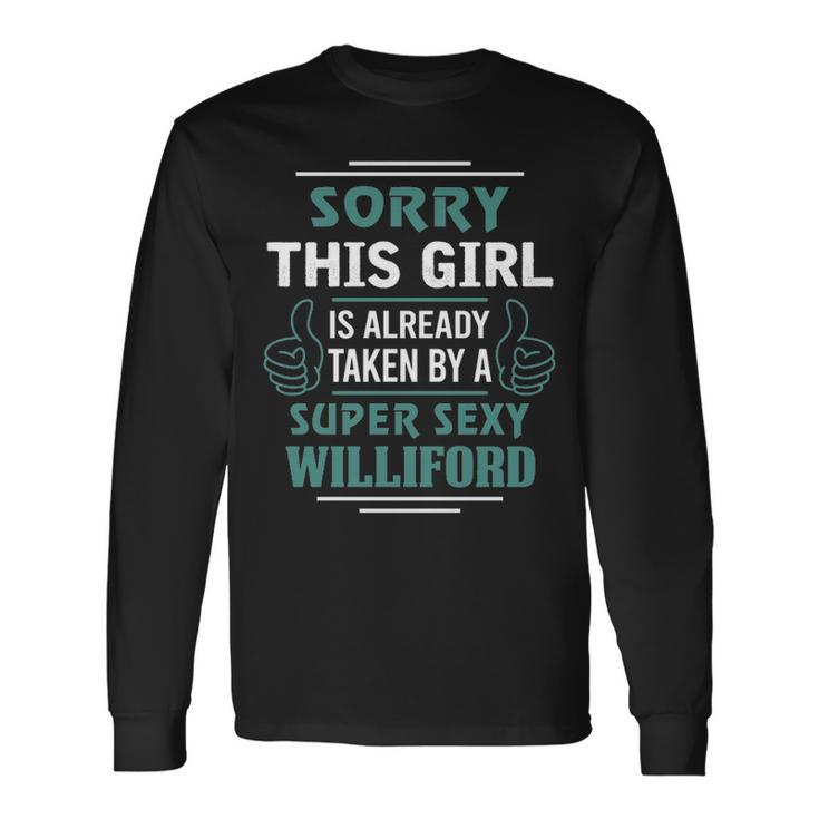 Williford Name This Girl Is Already Taken By A Super Sexy Williford V2 Long Sleeve T-Shirt