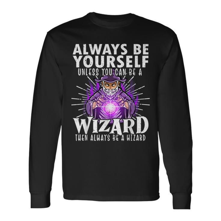 Wizard Lover Wizard Magician Magic Lover Wizard Long Sleeve T-Shirt