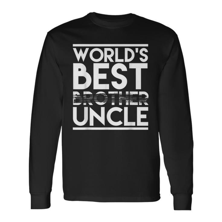 Worlds Best Brother Uncle Cute Pregnancy Announcement Long Sleeve T-Shirt T-Shirt