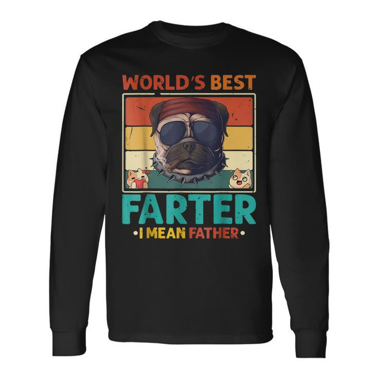 Worlds Best Farter I Mean Father Best Dad Ever Cat & Dog For Dad Long Sleeve T-Shirt T-Shirt
