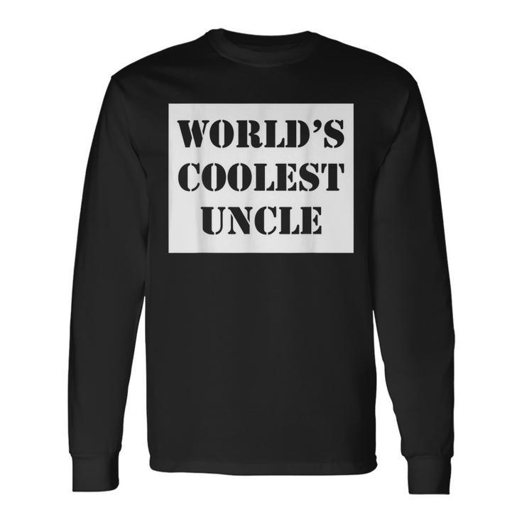 Worlds Coolest Uncle Long Sleeve T-Shirt