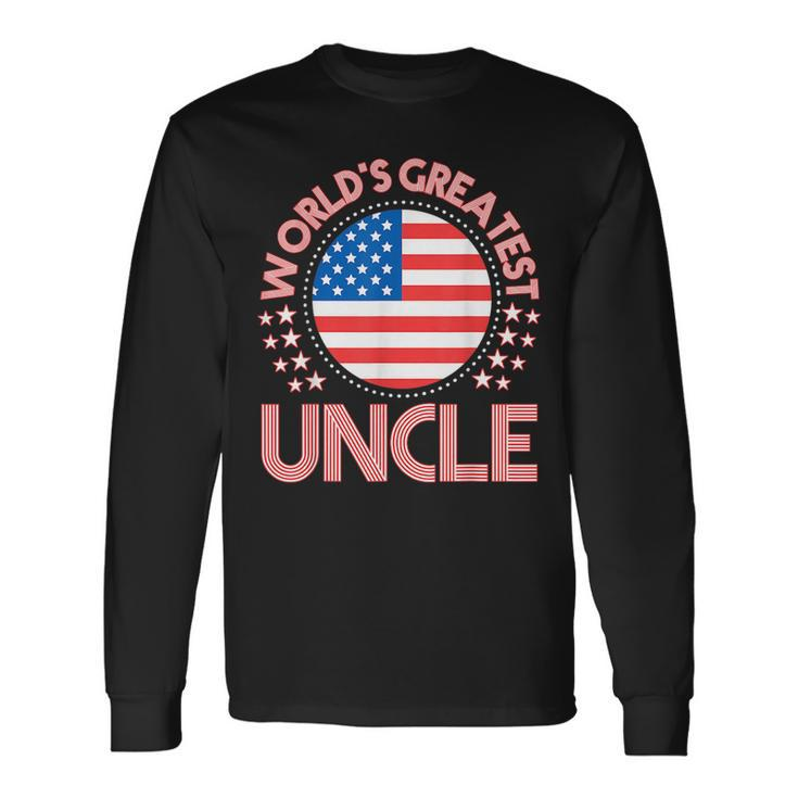Worlds Greatest Uncle Usa Flag Long Sleeve T-Shirt T-Shirt